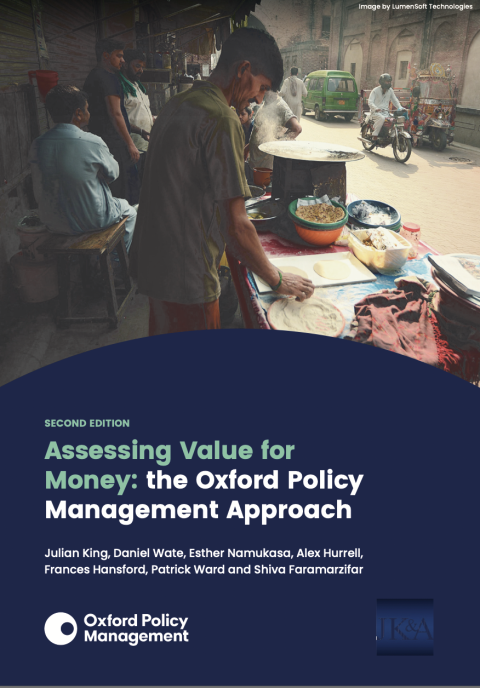 Assessing Value for Money: the Oxford Policy Management Approach